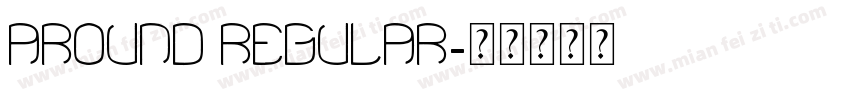 Around Regular字体转换